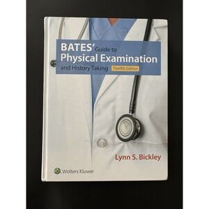 Bates Guide to Physical Examination and History Taking 12th Edition Hardcover